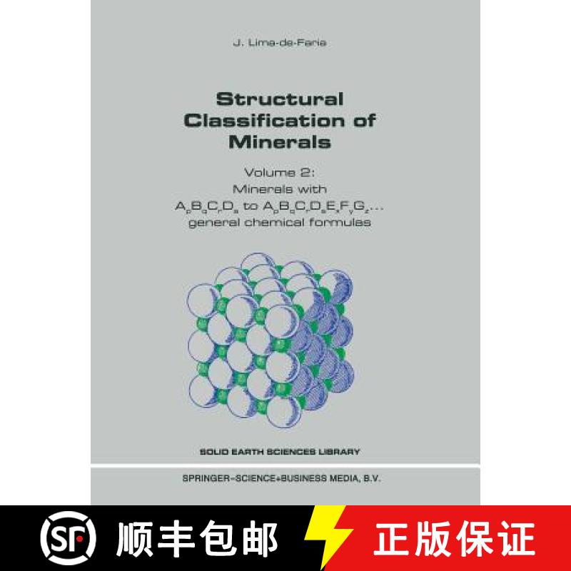 【3-4周达】Structural Classification of Minerals : Volume 2: Minerals with ApBqCrDs to ApBqCrDsExF [9789048162185]