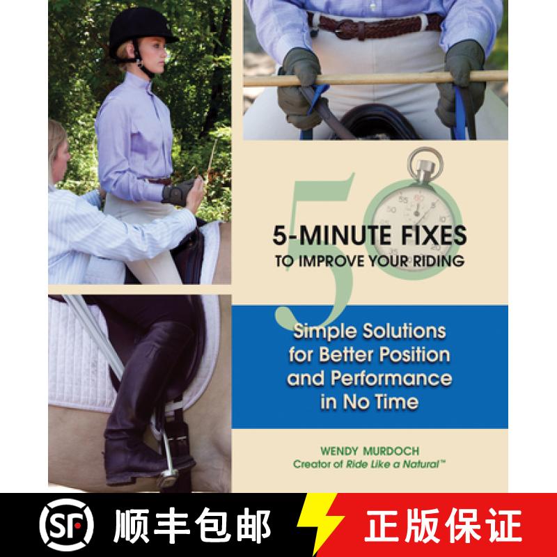 【3-4周达】50 5-Minute Fixes to Improve Your Riding: Simple Solutions for Better Position and Perform... [9781570764554]