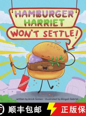 【3-4周达】Hamburger Harriet Won't Settle [9781947446328]