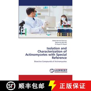 【3-4周达】Isolation and Characterization of Actinomycetes with Special Reference: Bioactive Compound... [9786202669139]