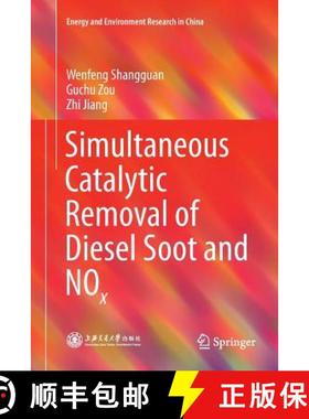 【3-4周达】Simultaneous Catalytic Removal of Diesel Soot and Nox [9789811339301]