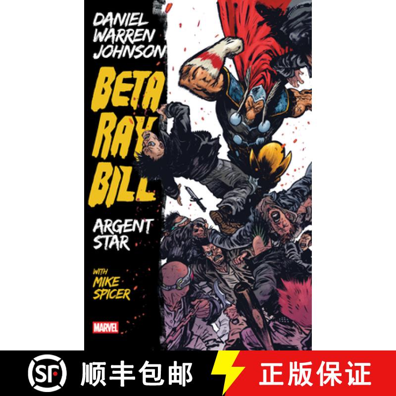 【3-4周达】Beta Ray Bill by Daniel Warren Johnson: Argent Star Tpb [New Printing] [9781302966119]