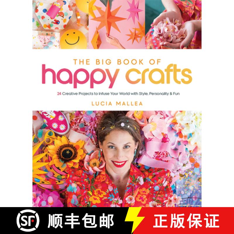 【2-3周达】The Big Book of Happy Crafts: 24 Creative Projects to Infuse Your World with Style, Person... [9780764367113]