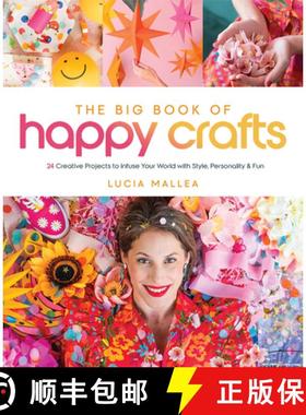 【3-4周达】The Big Book of Happy Crafts: 24 Creative Projects to Infuse Your World with Style, Person... [9780764367113]