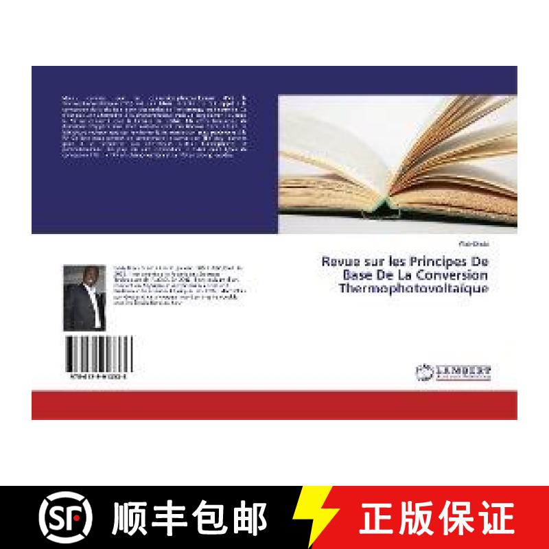 预订 Revue sur les Principes De Base De La Conversion Thermophotovoltaïque [9786139913336]