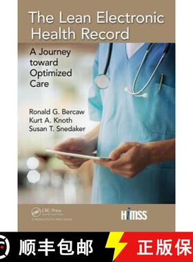 【3-4周达】The Lean Electronic Health Record: A Journey Toward Optimized Care [9781138626584]