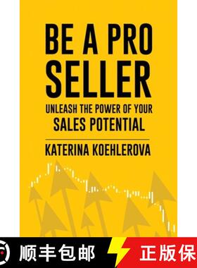 【3-4周达】Be a Pro Seller: Unleash the Power of Your Sales Potential [9781916626744]
