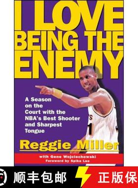 【3-4周达】I Love Being the Enemy: A Season on the Court with the NBA's Best Shooter and Sharpest Tongue [9780684870397]