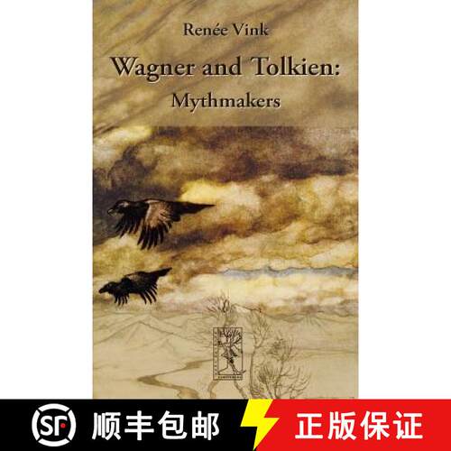【3-4周达】Wagner and Tolkien: Mythmakers [9783905703252]