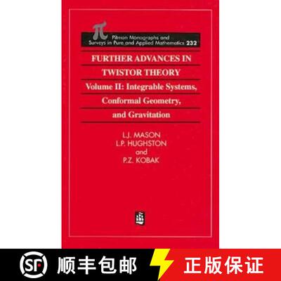【3-4周达】Further Advances in Twistor Theory: Volume II: Integrable Systems, Conformal Geometry and ... [9780582004658]