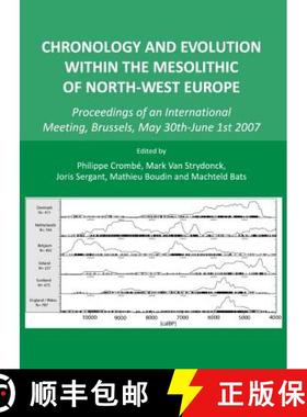 预订 Chronology and Evolution Within the Mesolithic of North-West Europe: Proceedings of an Internati... [9781443814218]