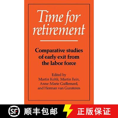 【3-4周达】Time for Retirement: Comparative Studies of Early Exit from the Labor Force [9780521423649]