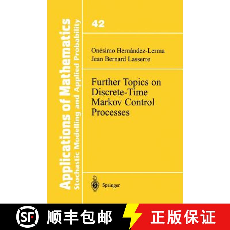 【2-3周达】Further Topics on Discrete-Time Markov Control Processes [9781461268185]