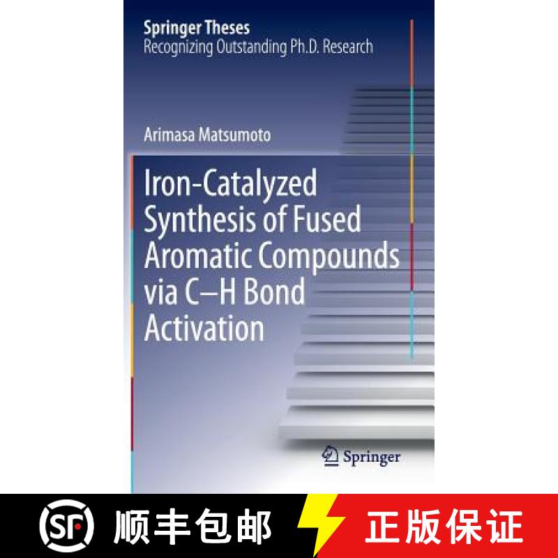 【3-4周达】Iron-Catalyzed Synthesis of Fused Aromatic Compounds Via C-H Bond Activation [9784431549277]