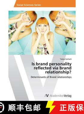 预订 Is brand personality reflected via brand relationship? [9783639467536]