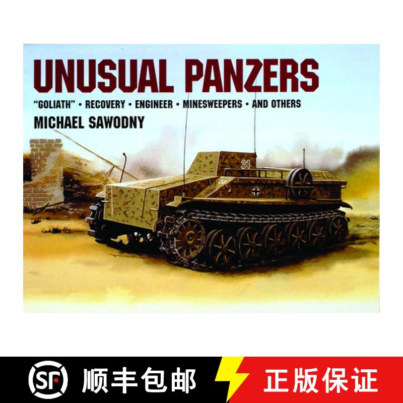【3-4周达】Unusual Panzers: Goliath, Recovery, Engineer, Minesweepers and Others [9780887406812]