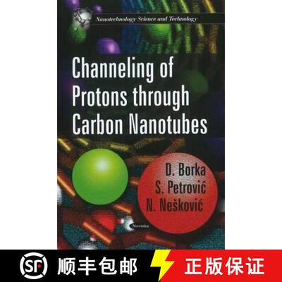 【3-4周达】Channeling of Protons Through Carbon Nanotubes [9781611220506]