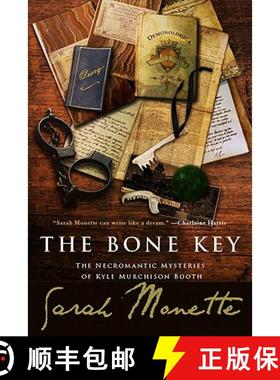 【3-4周达】The Bone Key: The Necromantic Mysteries of Kyle Murchison Booth [9781607012900]
