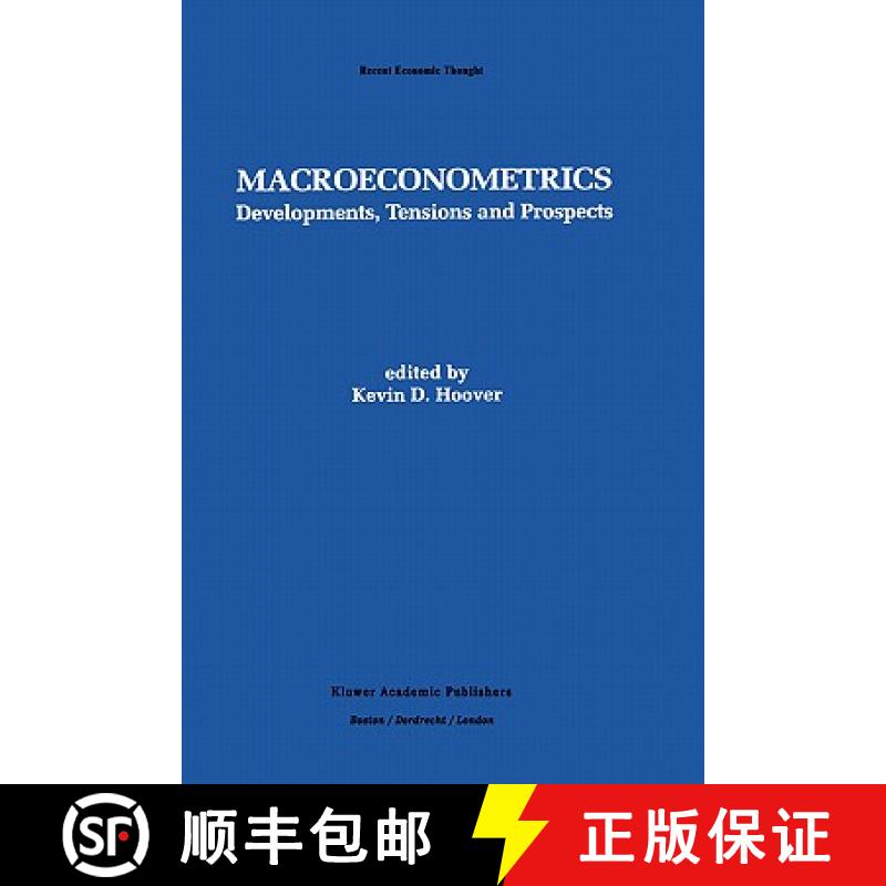 【3-4周达】Macroeconometrics : Developments, Tensions, and Prospects [9780792395898]