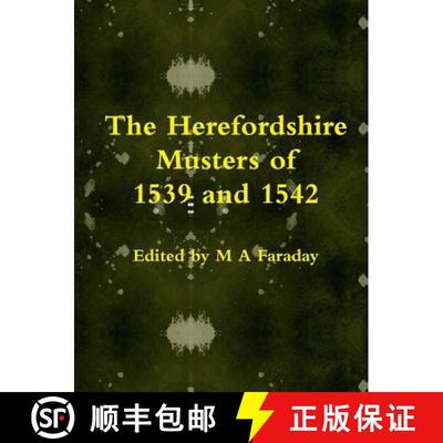 【3-4周达】The Herefordshire Musters of 1539 and 1542 [9781291198379]