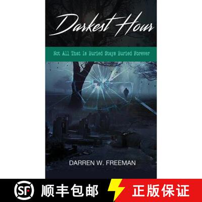 【3-4周达】Darkest Hour: Not All That Is Buried Stays Buried Forever [9780999261965]