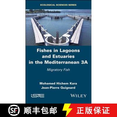 【3-4周达】Fishes In Lagoons And Estuaries In The Mediterranean 3A - Migratory Fish [Wiley生命科学] [9781786302465]