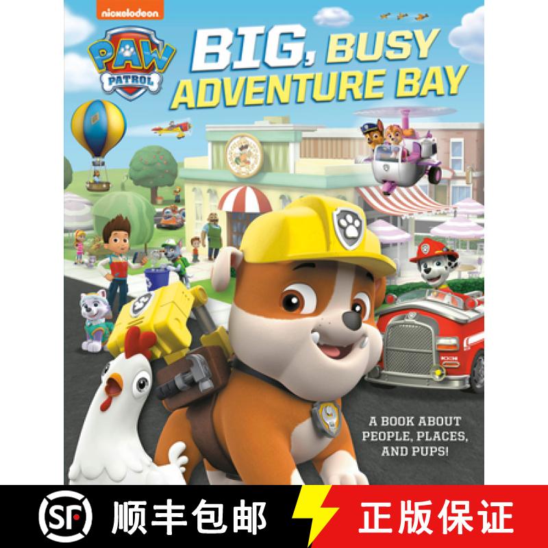 【3-4周达】Big, Busy Adventure Bay: A Book about People, Places, and Pups! (Paw Patrol) [9780593172667]