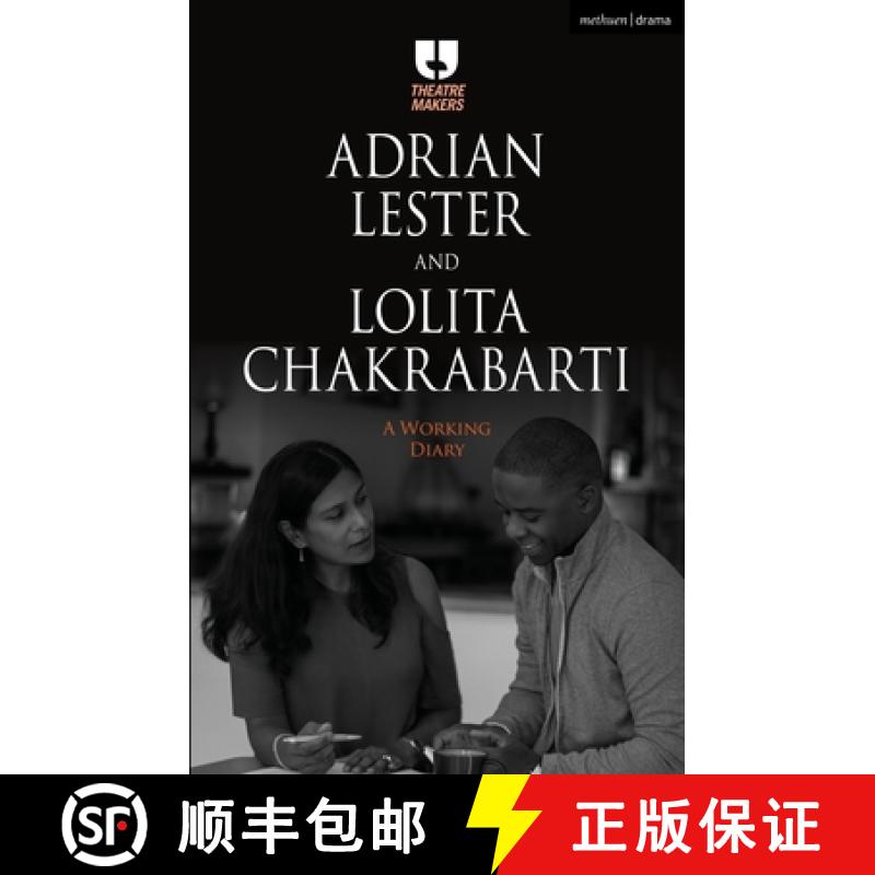 【3-4周达】Adrian Lester and Lolita Chakrabarti: A Working Diary [9781350092778]