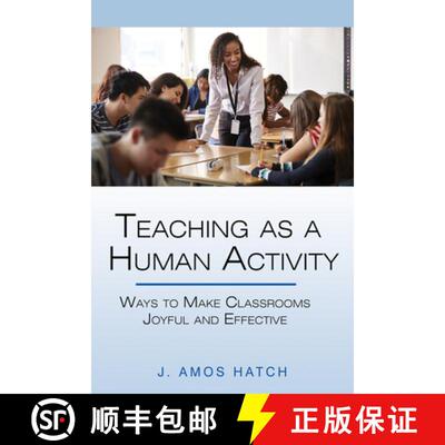 【3-4周达】Teaching as a Human Activity – Ways to Make Classrooms Joyful and Effective [9781648026393]