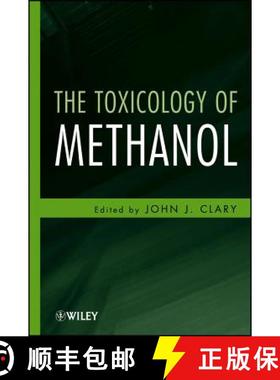 【3-4周达】The Toxicology Of Methanol [Wiley化学化工] [9780470317594]