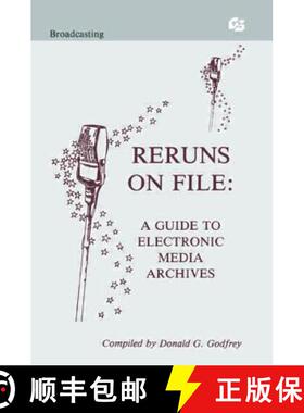 【3-4周达】Reruns on File: A Guide to Electronic Media Archives [9780805811476]