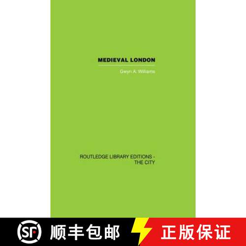 【3-4周达】Medieval London: from Commune to Capital [9780415849524]