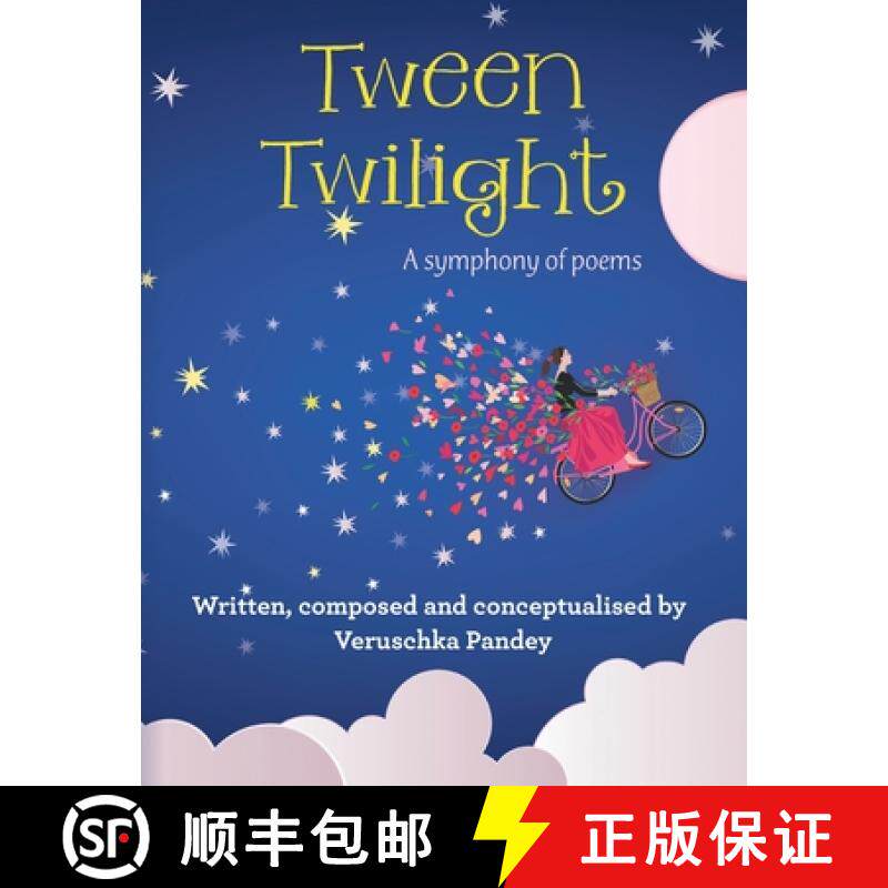 【3-4周达】Tween Twilight: A Symphony of Poems [9781543707519]