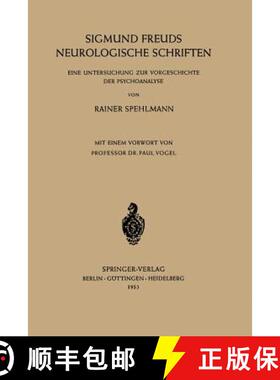 【3-4周达】Sigmund Freuds Neurologische Schriften : Eine Untersuchung zur Vorgeschichte der Psychoana... [9783540017479]