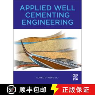 【3-4周达】Applied Well Cementing Engineering [9780128219560]