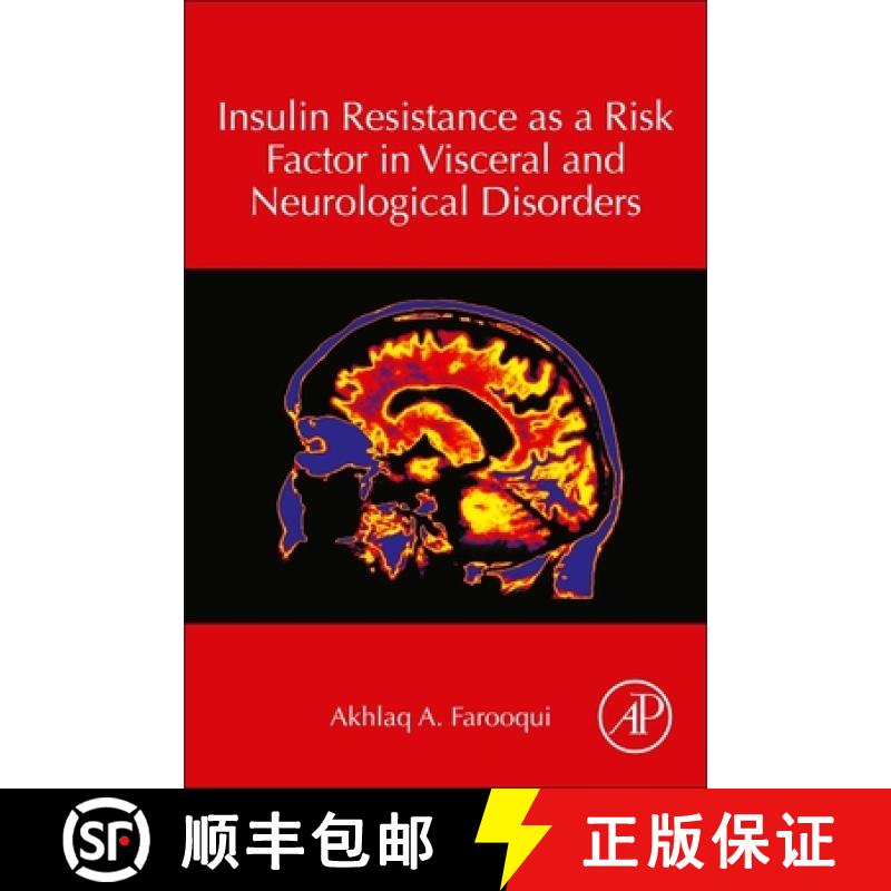 【3-4周达】Insulin Resistance as a Risk Factor in Visceral and Neurological Disorders [9780128196038]