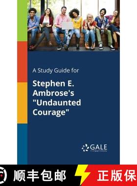 预订 A Study Guide for Stephen E. Ambrose's Undaunted Courage [9781375395472]