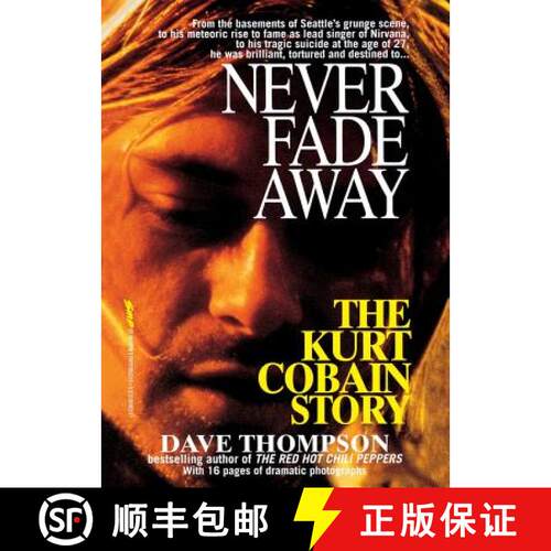 【3-4周达】Never Fade Away: The Kurt Cobain Story [9781250051219]