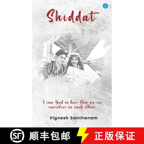 【3-4周达】Shiddat - I saw God in her, Now We See Ourselves in each other [9789356283435]