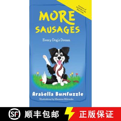 【3-4周达】精装 More Sausages: Every Dog's Dream [9781739827014]