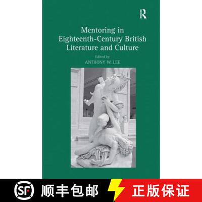 【3-4周达】精装 Mentoring in Eighteenth-Century British Literature and Culture [9780754669777]