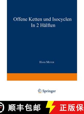 【3-4周达】Synthese Der Kohlenstoffverbindungen: Erster Teil: Offene Ketten Und Isocyclen [9783709132388]