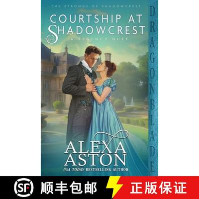 【4周达】Courtship at Shadowcrest: A Regency Duet [9781963585803]