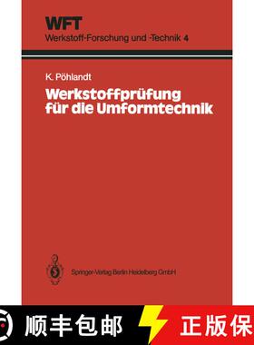 【3-4周达】Werkstoffprüfung für die Umformtechnik: Grundlagen, Prüfmethoden, Anwendungen [9783540167228]