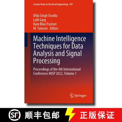【3-4周达】精装 Machine Intelligence Techniques for Data Analysis and Signal Processing: Proceedings ... [9789819900848]
