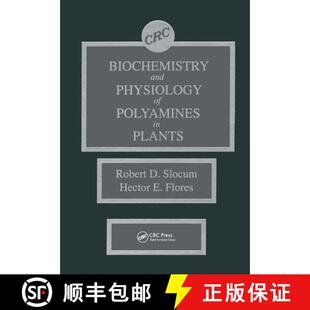 预订 Biochemistry and Physiology of Polyamines in Plants [9780849368653]