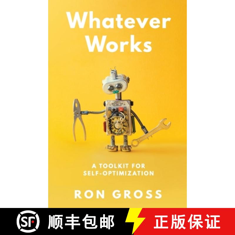 【2-3周达】Whatever Works: A Toolkit for Self-Optimization [9781964934563]