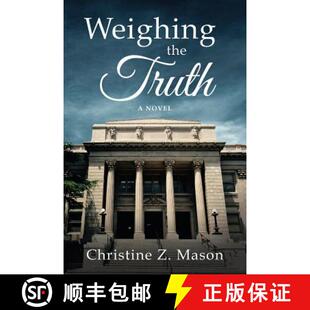 Weighing the Truth Novel 4周达 9780989795807