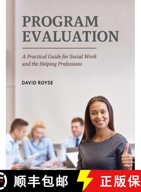 预订 Program Evaluation – A Practical Guide for Social Work and the Helping Professions [9798823310284]
