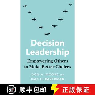 Better 9780300281996 Decision Others Empowering 4周达 Leadership Choices Make